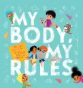 My Body, My Rules Hardcover – Picture Book